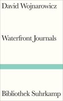 WATERFRONT JOURNALS von DAVID WOJNAROWICZ