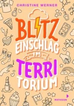 BLITZEINSCHLAG IM TERRITORIUM von CHRISTINE WERNER