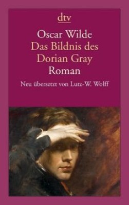 DAS BILDNIS DES DORIAN GRAY von OSCAR WILDE