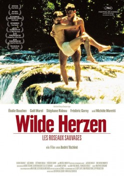 WILDE HERZEN von ANDRÉ TÉCHINÉ (Regie)