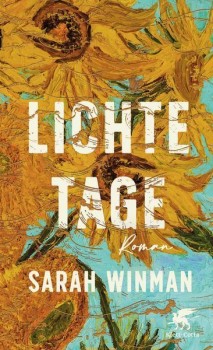 LICHTE TAGE von SARAH WINMAN