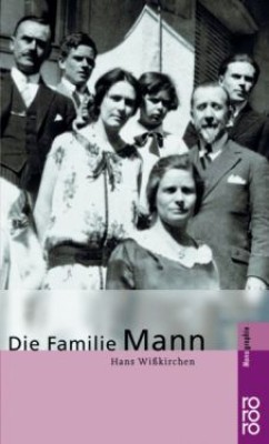 DIE FAMILIE MANN von HANS WISSKIRCHEN