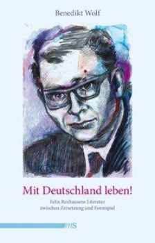 MIT DEUTSCHLAND LEBEN von BENEDIKT WOLF