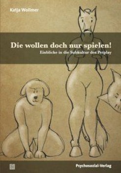DIE WOLLEN DOCH NUR SPIELEN von KATJA WOLLMER