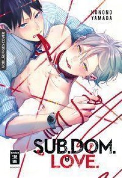 SUB.DOM.LOVE. von NONONO YAMADA