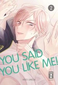 YOU SAID YOU LIKE ME! 02 von MISO UMEDA