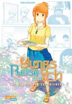 YUNAS REISE ZUM ICH - MY SEX CHANGE EXPERIENCE von YUNA HIRASAWA