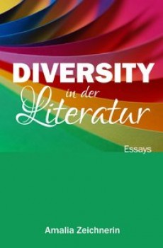 DIVERSITY IN DER LITERATUR von AMALIA ZEICHNERIN