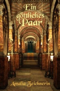 EIN GÖTTLICHES PAAR von AMALIA ZEICHNERIN
