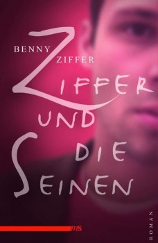 ZIFFER UND DIE SEINEN von BENNY ZIFFER