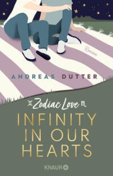 ZODIAC LOVE: INFINITY IN OUR HEARTS von ANDREAS DUTTER