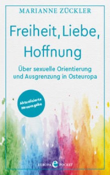 FREIHEIT, LIEBE, HOFFNUNG von MARIANNE ZÜCKLER