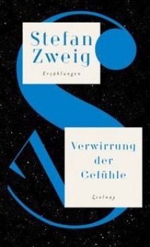 VERWIRRUNG DER GEFÜHLE von STEFAN ZWEIG