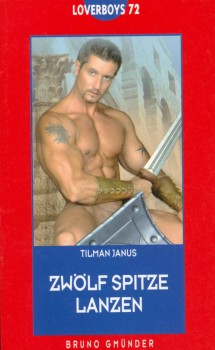 ZWÖLF SPITZE LANZEN von TILMAN JANUS