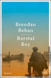 BORSTAL BOY von BRENDAN BEHAN