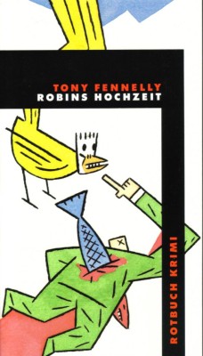ROBINS HOCHZEIT von TONY FENNELLY