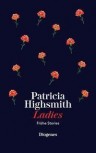 LADIES von PATRICIA HIGHSMITH