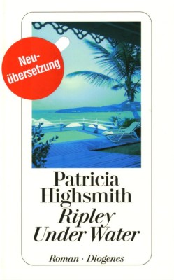 RIPLEY UNDER WATER von PATRICIA HIGHSMITH