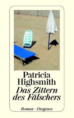 DAS ZITTERN DES FÄLSCHERS von PATRICIA HIGHSMITH