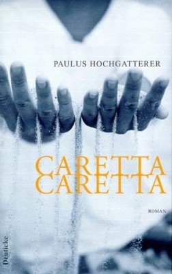 CARETTA CARETTA von PAULUS HOCHGATTERER