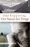 DER STAND DER DINGE von ODD KLIPPENVÅG