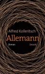 ALLEMANN von ALFRED KOLLERITSCH