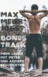 BONUSTRACK von MAX MEIER-JOBST