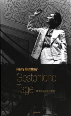 GESTOHLENE TAGE von HENY RUTTKAY