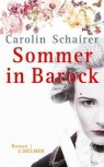 SOMMER IN BAROCK von CAROLIN SCHAIRER