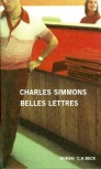 BELLES LETTRES von CHARLES SIMMONS
