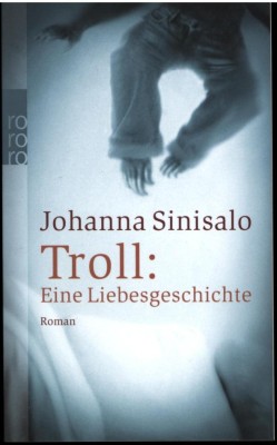 TROLL von JOHANNA SINISALO