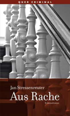 AUS RACHE von JAN STRESSENREUTER