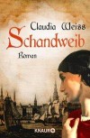 SCHANDWEIB von CLAUDIA WEISS