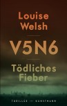 V5N6 - TÖDLICHES FIEBER von LOUISE WELSH